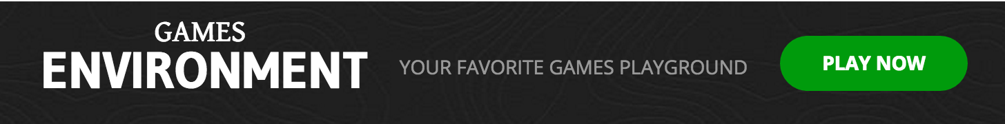 GAMES ENVIRONMENT